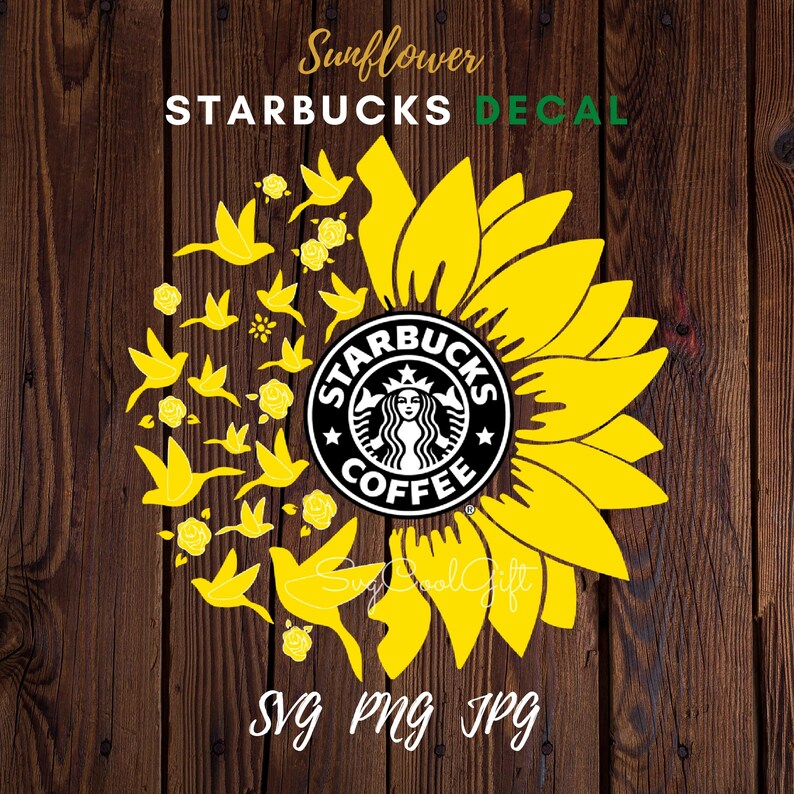 Sunflower Starbucks Svg Bird Sunflower Starbucks Cup Svg | Etsy